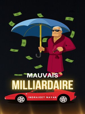 cover image of Mauvais Milliardaire